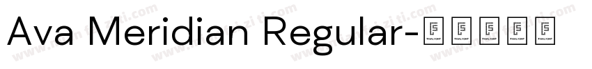 Ava Meridian Regular字体转换